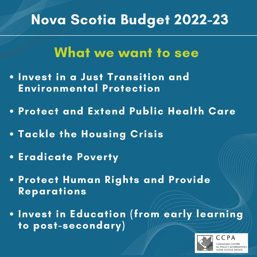 Nova Scotia Budget 202223, What we want to see & Facts about NS Gov